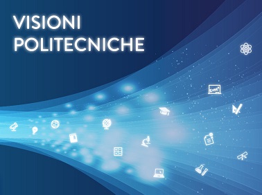 Visioni Politecniche Incontri di divulgazione scientifica